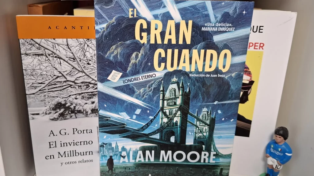 El gran cuándo de Alan Moore (Nocturna Ediciones, 2025) -segunda parte- El gran cuándo de Alan Moore (Nocturna Ediciones, 2025) -segunda parte-