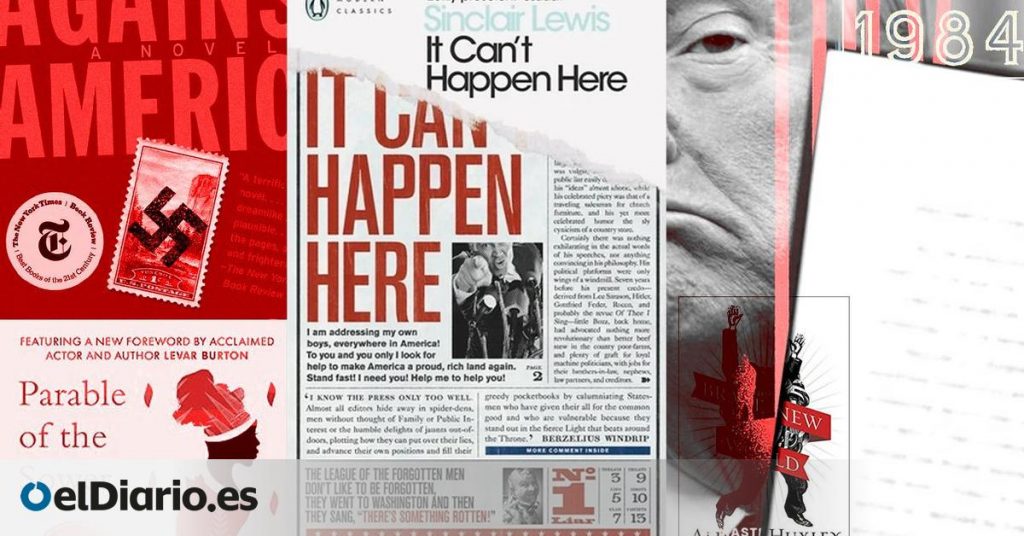 'Eso no puede pasar aquí' y otras novelas distópicas que alertan sobre la deriva autoritaria de Trump